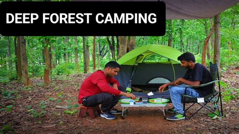 Camping In Deep Forest Camping And Cooking Camping Campinginindia Youtube