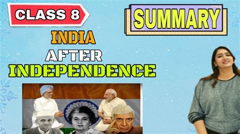 India After Independence Class 8 History Chapter 10 Ncert Full Chapter