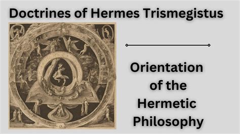 The Orienting Wisdom Exploring The Doctrines Of Hermes Trismegistus