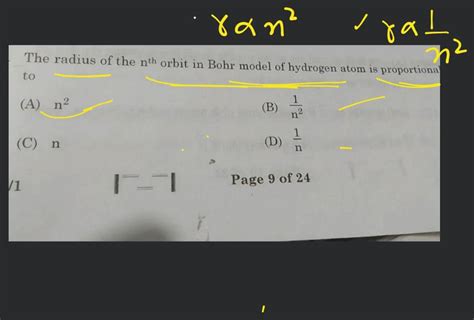 The radius of the nth orbit in Bohr model of hydrogen atom is proportion..