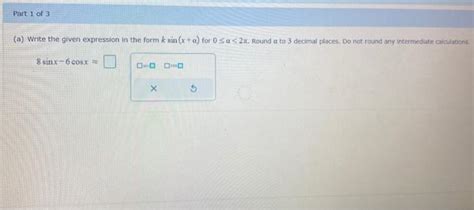 Solved Part Of A Write The Given Expression In The Chegg