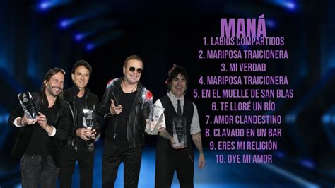 Maná Best Music Hits Of 2024 Elite Chart Toppers Mix Coveted Youtube