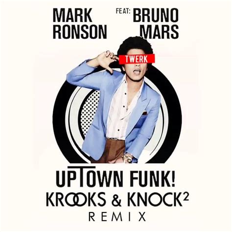 Mark Ronson Feat Bruno Mars Uptown Funk Krooks X Knock Remix