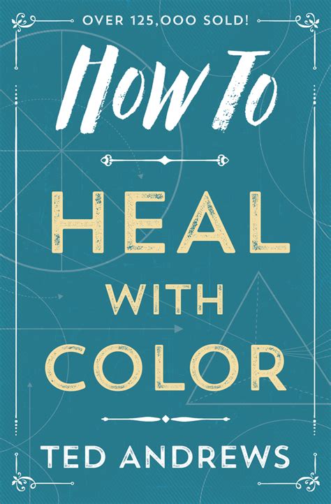 How To Heal With Color Llewellyn Worldwide Ltd