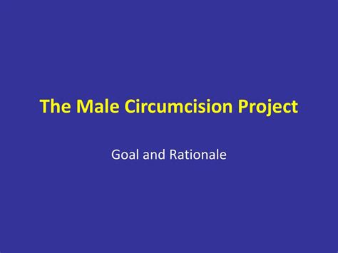 The Male Circumcision Project Ppt Download