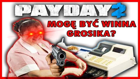 KASJERKA Z BIEDRONKI DOŁĄCZA DO GANGU XD Payday 2 211 w Bladii