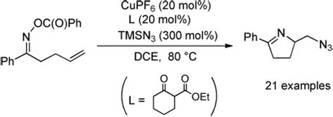 Copper‐catalyzed Cyclization And Azidation Of γδ‐unsaturated Ketone O‐benzoyl Oximes Su