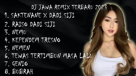 DJ JAWA REMIX TERBARU 2023 DJ SAKTENANE X DADI SIJI BASS HOREG GLERR