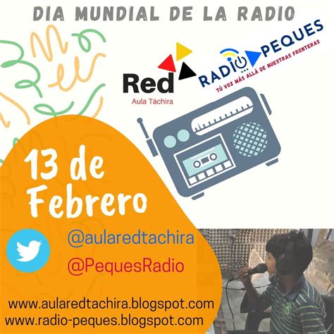 13 De Febrero Día Mundial De La Radio Aula Red Tachira