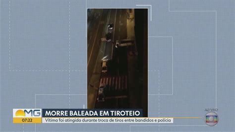 Morre Baleada Em Tiroteio Em Uberaba Bom Dia Minas G