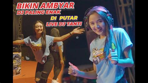 Dj Paling Enak Ambyar Bass Beton Bikin Jedag Jedug Youtube Music