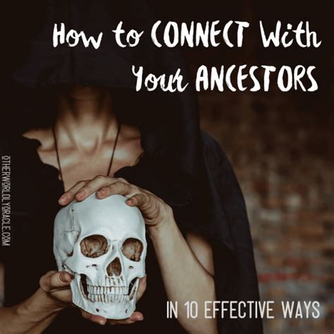 How To Connect With Your Ancestors In 10 Effective Ways Otherworldly