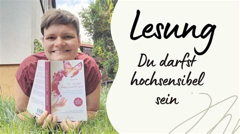 Onlinelesung Du Darfst Hochsensibel Sein Praxisbuch Zur