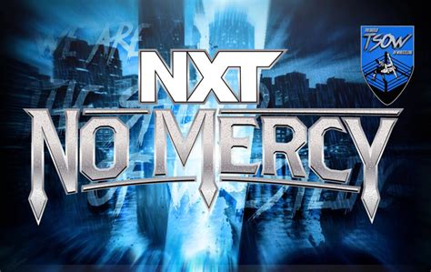 NXT No Mercy 2023 La Card Del PLE WWE