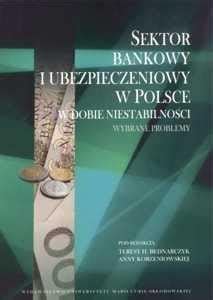 SEKTOR BANKOWY I UBEZPIECZENIOWY W POLSCE Żak Myszyniec Lektury