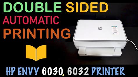 Hp Envy 6030 And 6032 Double Sided Printing Review Youtube