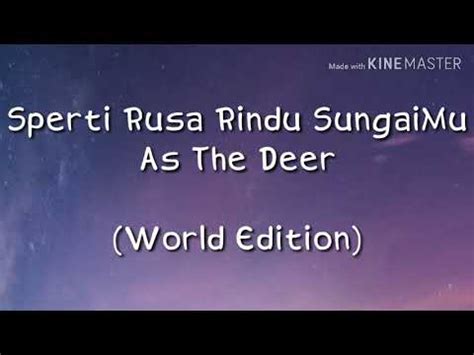 Sperti Rusa Rindu SungaiMu World Edition YouTube