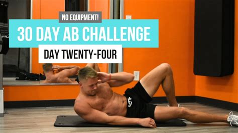 30 Day Ab Challenge Day 24 Youtube