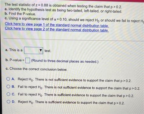 Solved The Test Statistic Of Z 0 88 Is Obtained When Chegg