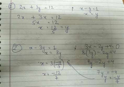 Q 3 Solve The Following Simultaneous Equations 1 2x 3y 12 X Y 1 2