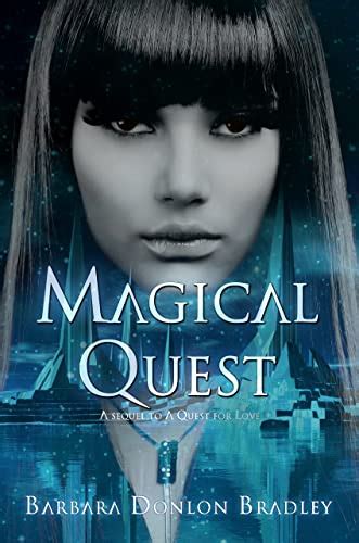 Magical Quest Loves Quest Book 2 Ebook Bradley