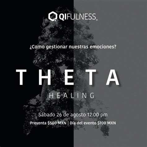 Theta Healing C Mo Gestionar Nuestras Emociones Qifulness Tulum