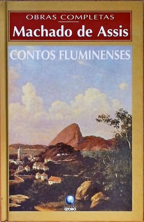 Poesias Ressurrei O Contos Fluminenses Machado De Assis Tra A