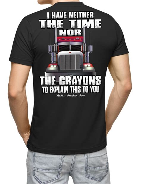 I Dont Have The Time To Explain This Funny Trucker T Shirts Trucker