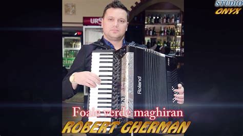 Robert Gherman Foaie Verde Maghiran Youtube