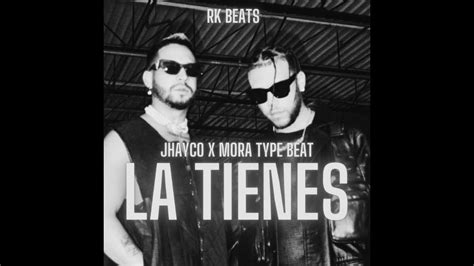 [free] La Tienes Jhayco X Mora ReggaetÓn Type Beat Youtube