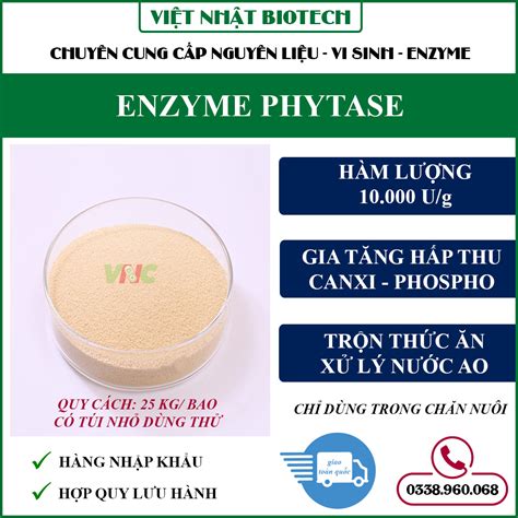 ENZYME PHYTASE NGUYÊN LIỆU DÒNG ĐƠN Việt Nhật Biotech