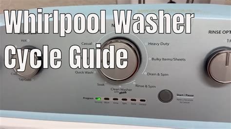 Whirlpool Top Load Washer Cycle Guide Whirlpool Washing Machine