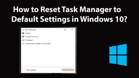 How To Reset Task Manager Windows 11