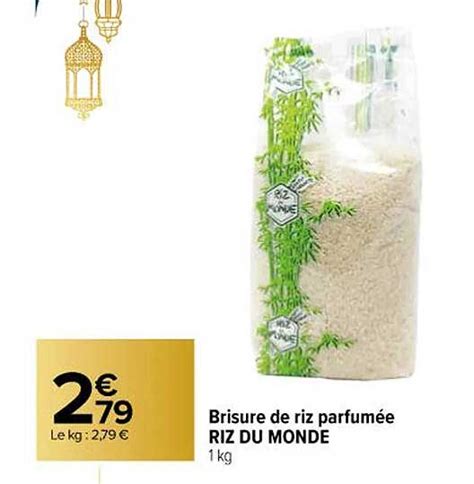 Promo Brisure De Riz Parfumée Riz Du Monde chez Carrefour iCatalogue fr