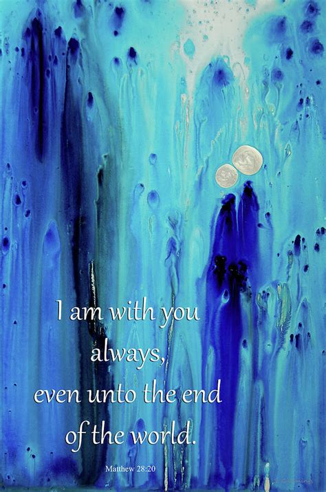 I Am With You Always Matthew 28 20 Bible Verse Sharon Cummings