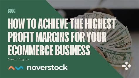 How To Achieve The Highest Profit Margins For Your Ecommerce Business