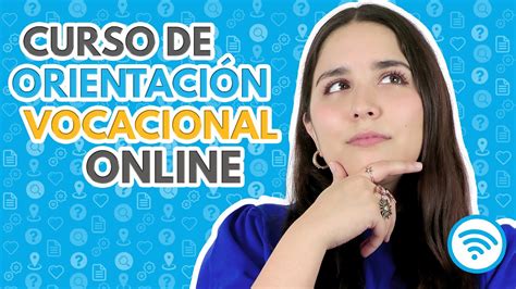 Curso Orientaci N Vocacional Online Decide Tu Carrera Youtube