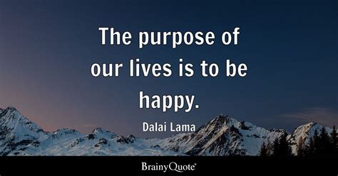 Our Purpose In Life Quotes