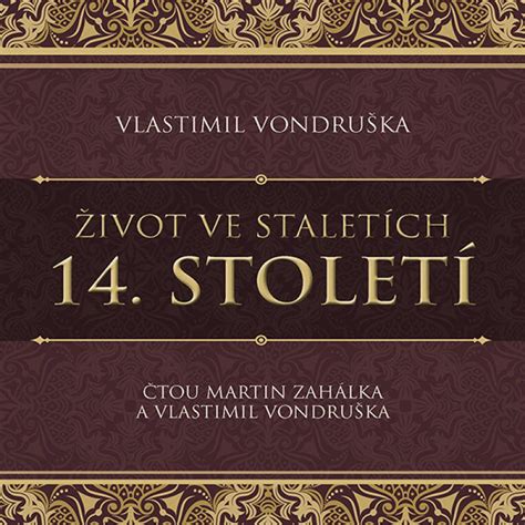 Vlastimil Vondru Ka Tou Martin Zah Lka A Autor Ivot Ve Stalet Ch