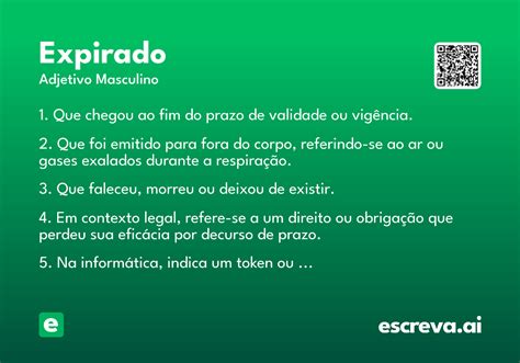 O Que Significa Expirou - Expirado - Significado e Sinônimo - escreva.ai
