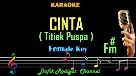 Cinta Karaoke Titiek Puspa Nada Wanita Cewek Female Key F M Tembang