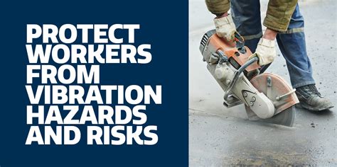 Protect Workers From Vibration Hazards And Risks The Hireman