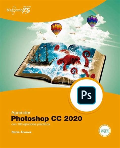 Aprender Photoshop Cc Con Ejercicios Pr Cticos Von Nuria