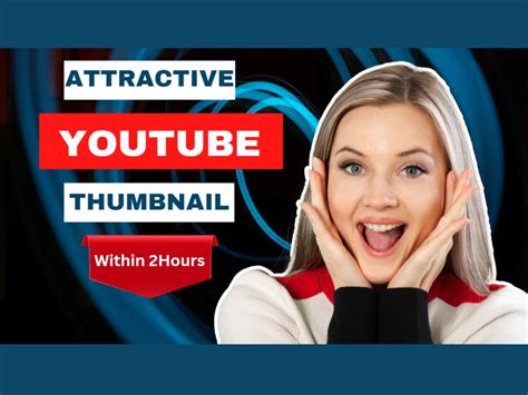 Attractive Youtube Thumbnail Designs In 2h For Your Youtube Channel