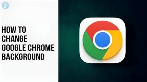 How To Change Google Chrome Background Ditch The Default Look