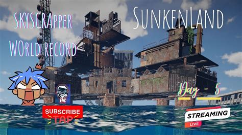 Live SunkenLand Skyscrapper World Record Co Op Gameplay