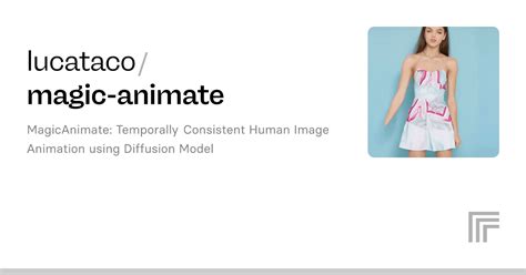 Examples – lucataco/magic-animate – Replicate