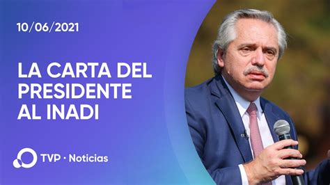 Carta De Alberto Fern Ndez Al Inadi Youtube