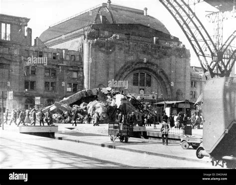 View Of The Main Train Station In Leipzig Destroyed By The Bombings