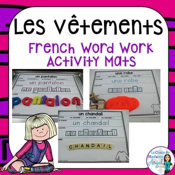 Les vêtements French Clothing Vocabulary Activity Mats Word Work Centre